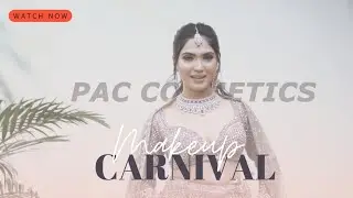 Pac cosmetics | Guwahati | Makeup Carnival | Season 2