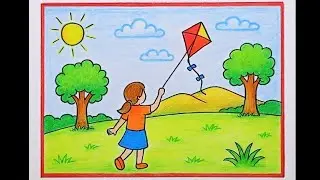 Wow! Kite Flying Girl || Easy Nature Drawing for Kids🎨 || Step by Step for Beginners🌅