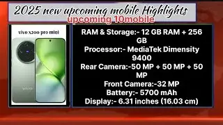 2025 new upcoming mobiles specification, 10new mobiles #2025upcomingmobile