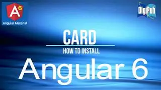 How to install Angular Material Card in Angular6