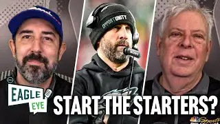 Should Eagles play their starters in Week 18? | Eagle Eye