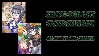 Zenno Rob Roy SR/SSR Support All Events & Choices [Uma Musume Global]