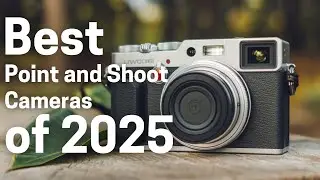 Top 5 Best Point and Shoot Cameras of 2025