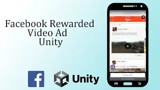 Facebook Reward Video Ad In Unity | Facebook Ad In Unity