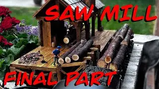 G Scale Saw Mill Build | Final Part
