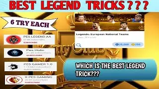 BEST LEGEND TRICKS FOR PES 2021/TESTING ALL YOUTUBE CHANNELS TRICKS /PES LEGEND AA /PES HOLIC....!!!