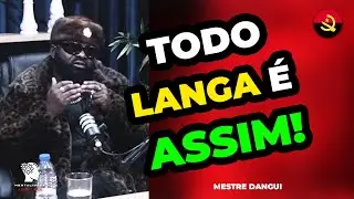 TODO LANGA &Eacute; ASSIM | PARTE 1 | Mestre Dangui | Fly Podcast