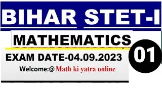 BPSC STET -1 Paper TGT Maths Paper'2023  | बिहार बीपीएससी टीजीटी गणित