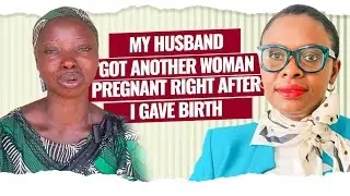 My Husband Got Another Woman Pregnant Right After I Gave Birth | Real Life Polygamy Story