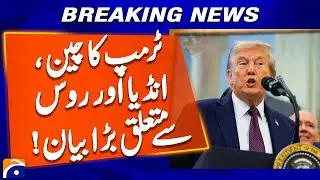 Donald Trump's big statement on China, India and Russia !! | Breaking News