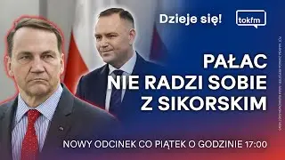 Ludzie Nawrockiego nie radzą sobie z Sikorskim. 