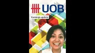 A Quick Update on UOB Q2 2021 Share price and Earnings