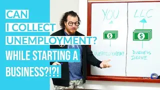 Can you CLAIM UNEMPLOYMENT while STARTING A BUSINESS?