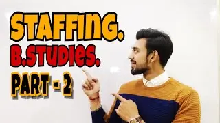 Staffing | business studies | class 12