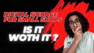 Is Digital Signage Worth It for Small Shops in 2025