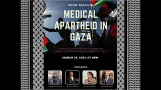 Medical Apartheid in Gaza Panel