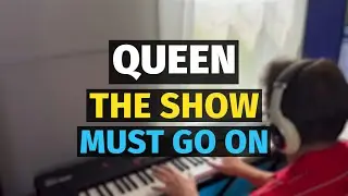 Queen - The Show Must Go On - Piano Cover
