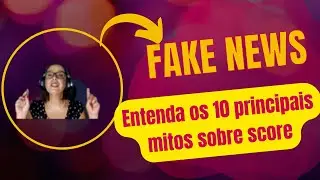 Descubra quais os principais mitos sobre score. #score #senhordodinheiro