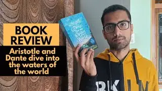 Book Review of Aristotle and Dante dive into the waters of the world #benjaminaliresaenz