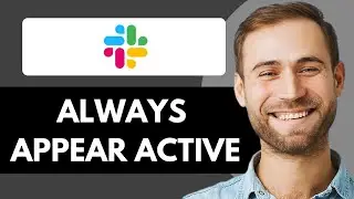 HOW TO ALWAYS APPEAR ACTIVE ON SLACK (FULL GUIDE)