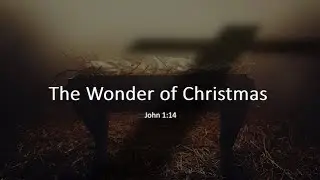 The Wonder Of Christmas | John 1:14 | Charlie Fadipe - Christmas Day