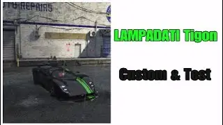 LAMPADATI Tigon [Custom & Test]