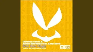 Put 'em High (Original Mix)