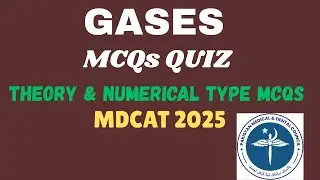🔥Gases MCQs Quiz | MDCAT 2025 | NEET | Class 11th Chemistry | #mdcat2025 #neet #hec