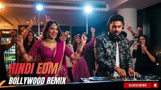 Bollywood EDM Night Vibes | Hindi Remix with Deep Bass