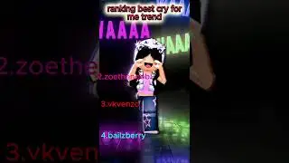 ranking best cry for me trend #robloxedit