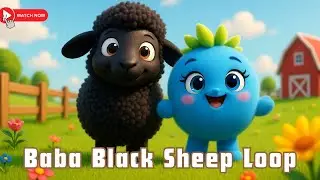 Baa Baa Black Sheep Loop with Dodoberry | Nursery Rhyme Learning Loop
