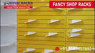 Fancy Shop Racks Manufacturer | Departmental Store Racks | 𝐊𝐎𝐕𝐀𝐈 𝐑𝐀𝐂𝐊𝐒 𝐈𝐍𝐃 𝐏𝐕𝐓 𝐋𝐓𝐃 | Coimbatore