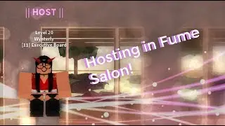 Hosting in Fume Salon || ROBLOX ||