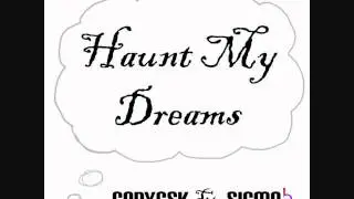 Haunt My Dreams