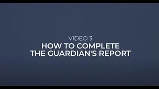 New Mexico Judiciary  Video 03   How to complete the guardians reports