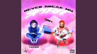 Never Break My Spirit