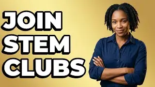 How Can I Get Involved In STEM Club Activities?