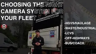 CHOOSING THE RIGHT CAMERA SYSTEM FOR YOUR FLEET | A GUIDE TO COMMERCIAL VEHICLE CAMERA SYSTEMS