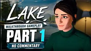 LAKE Walkthrough Gameplay Part 1 No Commentary