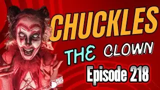 Chuckles the Clown | Mindless Horror Podcast Episode 218