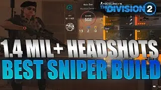 The Division 2 - Nerf Proof Best DPS Sniper Build Guide! 1.4+ Million Headshots