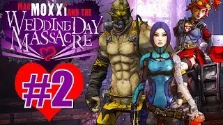Borderlands 2: Wedding Day Massacre - Part 2 - Fishing for Threshers!