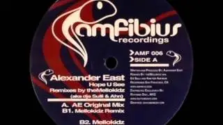 Alexander East - Hope U See (Mellokidz Remix)