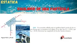 2.51 Determine Las Magnitudes De Las Dos Fuerzas Restantes BEER - JOHNSTON