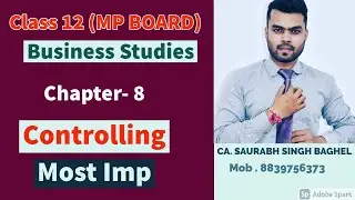 Booster Class || Chapter 8 || Controlling || Business Studies || MP Board #BoardExams