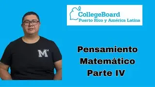PAA Guide College Board Mathematical Thinking Part 4 | PAA Guide UDEG