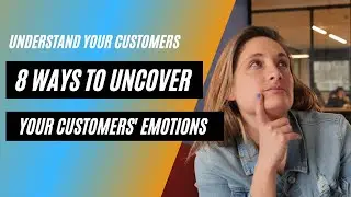 8 Ways To Uncover Your Customers' Emotions & Increase Website Conversions