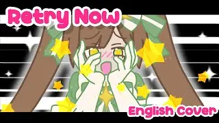 「Retry Now」 English Cover ⭐ 今すぐ輪廻英語で歌ってみた