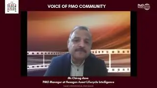 Voice of PMO Community Mr  Chirag Dave from PMO Global Middle East Community