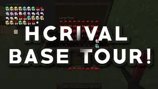 HCRIVALS BASE TOUR!